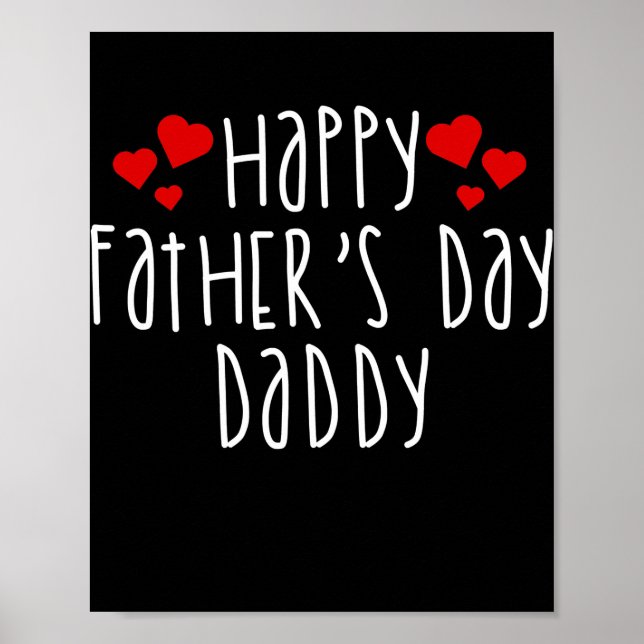 Happy Fathers Day Daddy Father Dad  Poster (Front)