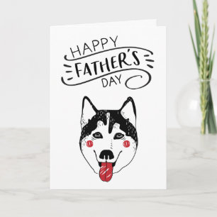 Happy Father's Day for Dog Dad   Husky Card