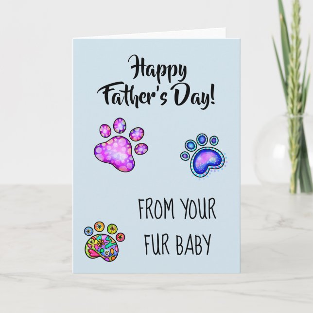 Happy Father's day from Dog Cat Pet Fur Baby Paws Card (Front)