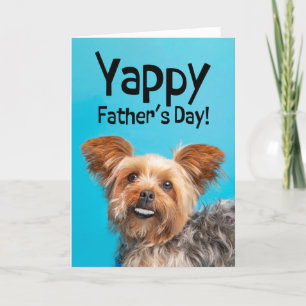 Happy Fathers Day From Pet Yorkie Dog Humour Holiday Card