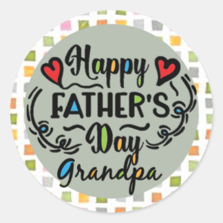 Happy Fathers Day - Grandpa Classic Round Sticker
