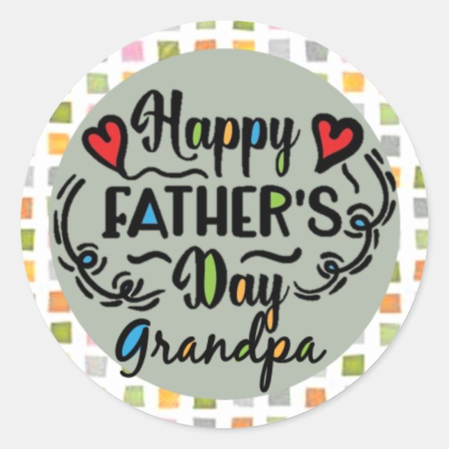 Happy Fathers Day - Grandpa Classic Round Sticker (Front)