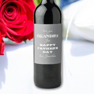 Happy Fathers Day Grandpa - Custom Name Wine Label