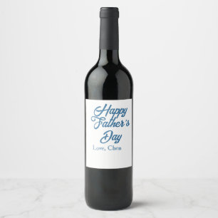 Happy father's day grey name love best Daddy ever Wine Label