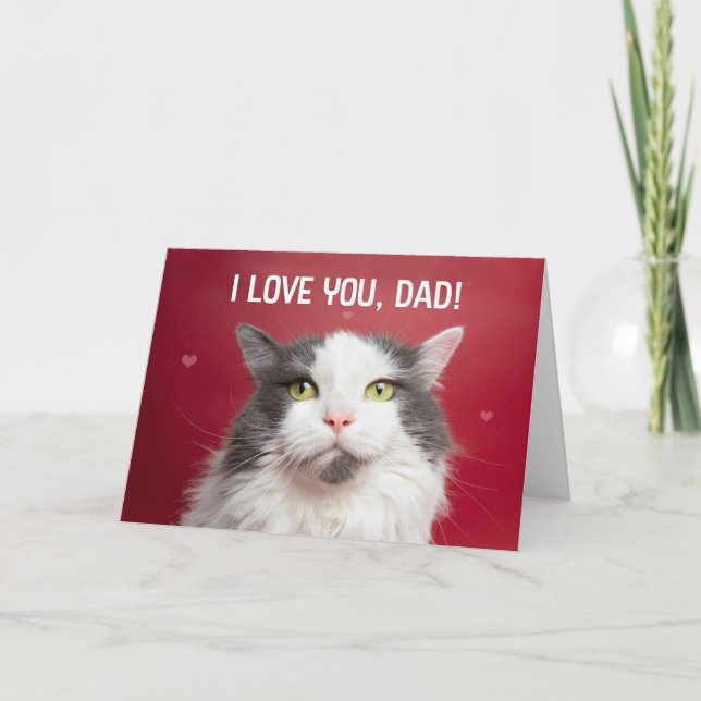 Happy Father's Day I Love You Cute Cat Humour  Holiday Card (Front)