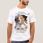 Happy Father's Day I Woof You Photo Dog Dad T-Shirt (Front)