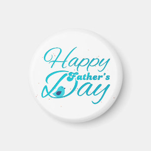 Happy Fathers Day Magnet