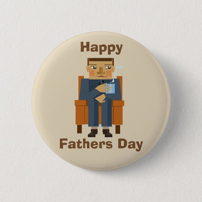 Happy Fathers Day man in armchair with cuppa 6 Cm Round Badge (Front)