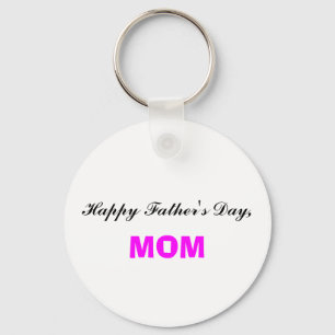 Happy Father's Day Mum Keychain