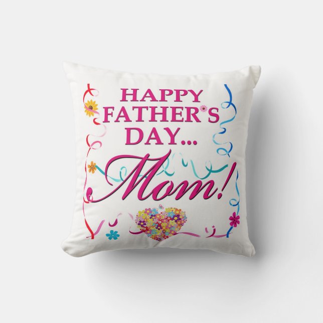 Happy Fathers Day Mum Pillow (Front)