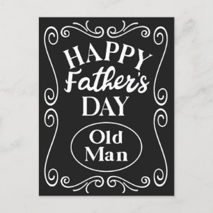 Happy Fathers Day Old Man  Postcard