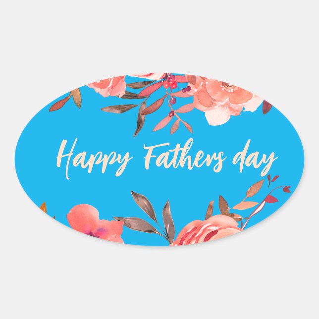 Happy Fathers Day Oval Sticker (Front)