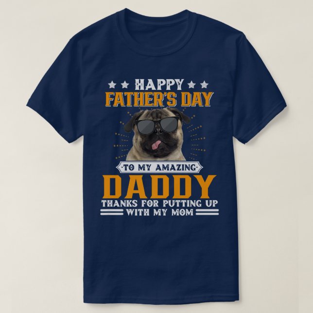 Happy Father's Day Pug Dog Dad Gifts For Men  T-Shirt (Design Front)