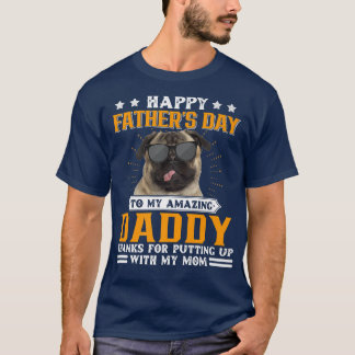 Happy Father's Day Pug Dog Dad Gifts For Men  T-Shirt