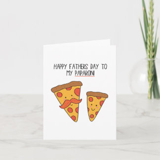 Happy Father's Day Punny Pizza Card for Dad, Papa