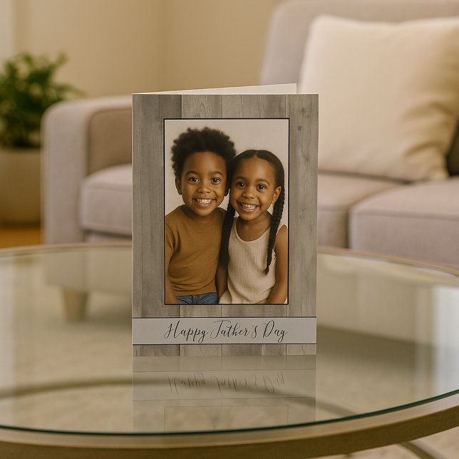 Happy Father's Day Rustic Grey Wood Photo Card (Creator Uploaded)