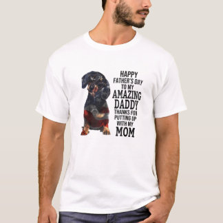 Happy Fathers Day To My Amazing Dad Dachshund Dog T-Shirt