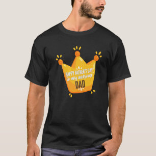 Happy Father's Day To My Awesome Dad Father's Day T-Shirt