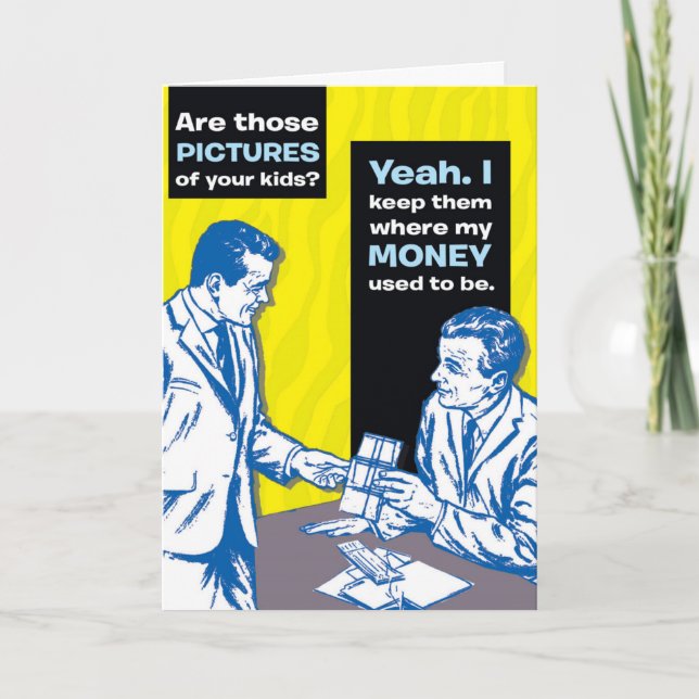 Happy Father's Day To My Favorite Benefactor. Card (Front)