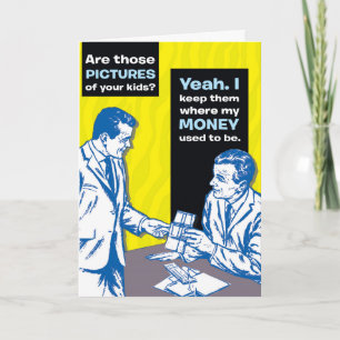 Happy Father's Day To My Favorite Benefactor. Card