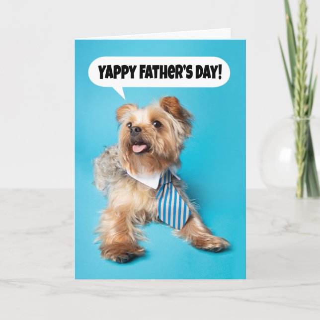Happy Father's Day Yappy Yorkie Dog Humour  Holiday Card (Front)