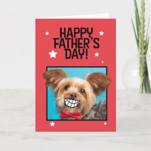 Happy Father's Day Yorkie Dog With Big Smile Humou Holiday Card