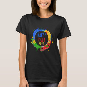 Happy festival of colours Happy Holi 2023 for Hind T-Shirt