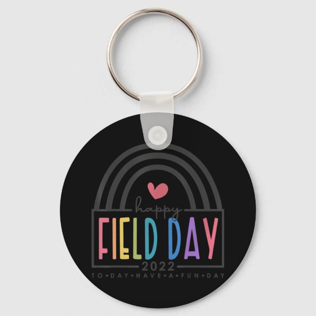 Happy Field Day 2022 rainbow fun day school trips  Key Ring (Front)