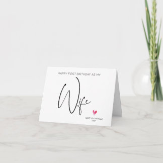 Happy First Birthday as My Wife Gift from Husband Card