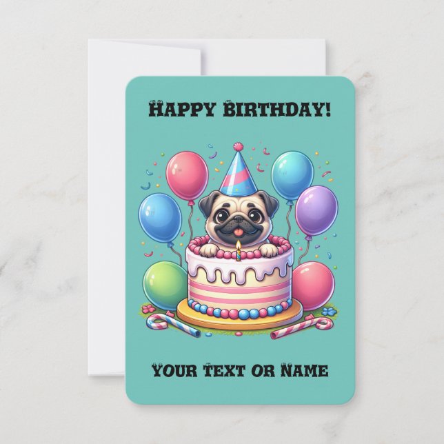 Happy First Birthday Cake and Pug  (Front)