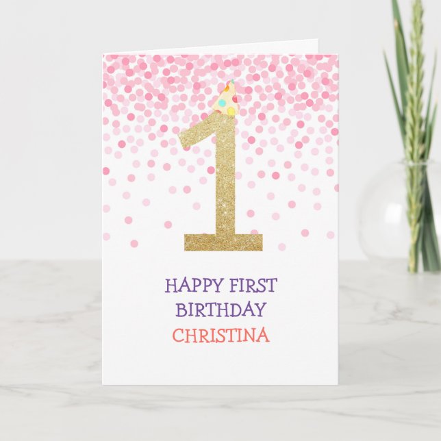 Happy First Birthday Girl Pink Confetti Gold Cute Card (Front)