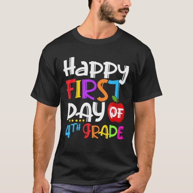 Happy First Day 4Th Grade Teacher Students Boys Gi T-Shirt (Front)