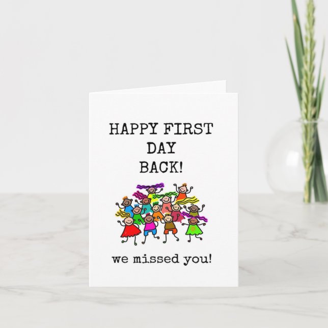 Happy First Day Back, Cute Card (Front)