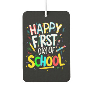 Happy First Day Back to School Car Air Freshener