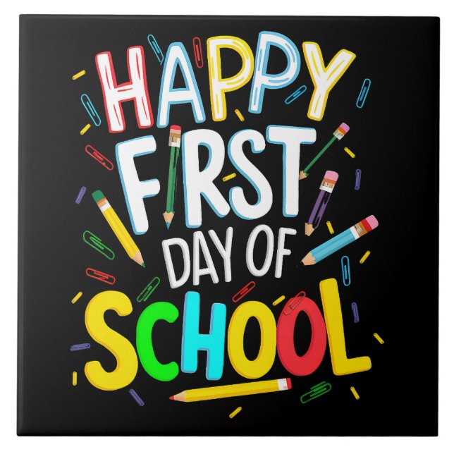 Happy First Day Back to School Ceramic Tile (Front)