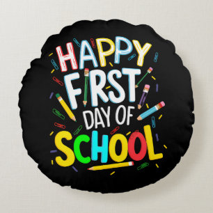 Happy First Day Back to School Round Cushion