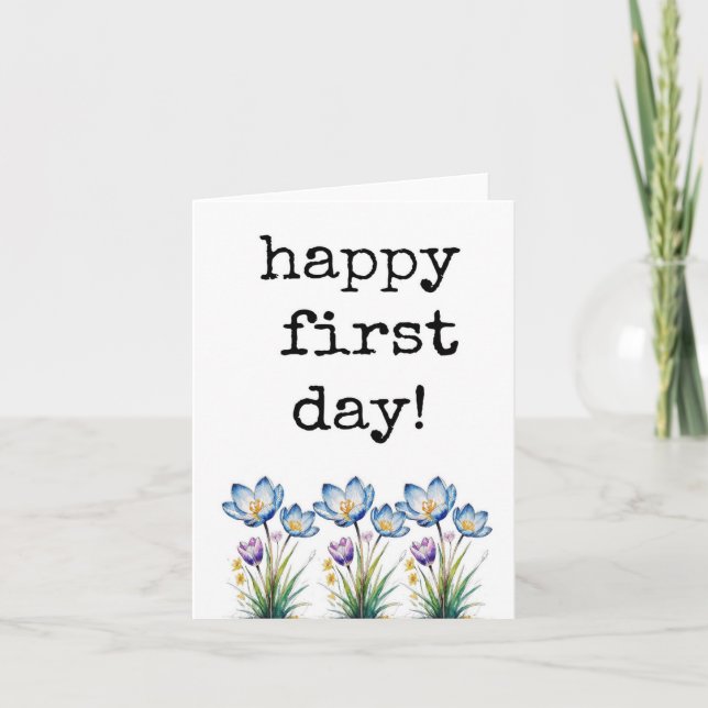 Happy First Day, Employees, Students, Coworkers Card (Front)