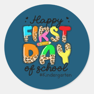 Happy First Day Kindergarten Teacher Back To Classic Round Sticker