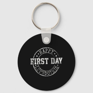 Happy First Day Let's Do This Teacher Student Back Key Ring