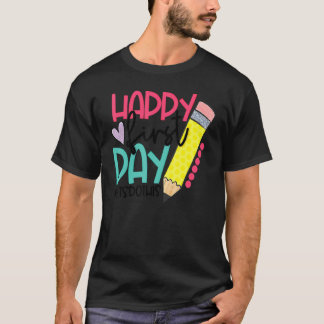 Happy First Day Let's Do This Welcome Back To Scho T-Shirt