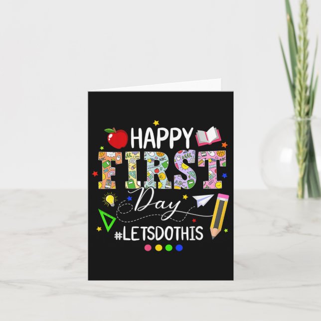 Happy First Day Lets Do This Welcome Back To Schoo Card (Front)