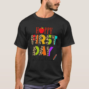 Happy First Day Lets Do This Welcome Back To Schoo T-Shirt