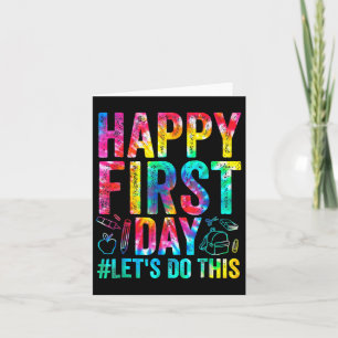 Happy First Day Let's Do This Welcome Byck To Scho Card