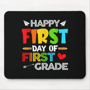 Happy First Day Of 1st Grade Funny Kids Students T Mouse Pad