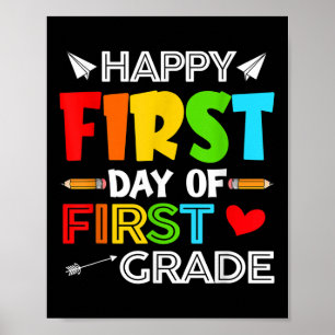 Happy First Day Of 1st Grade Funny Kids Students T Poster