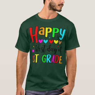 Happy First day of 1st Grade Funny Teachers Kids B T-Shirt