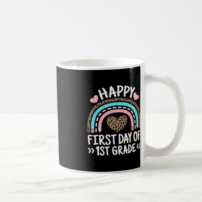 Happy First Day Of 1st Grade Leopard Rainbow Teach Coffee Mug (Right)