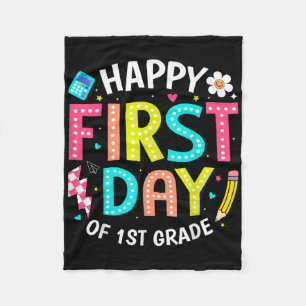 Happy First Day Of 1st Grade Teachers Kids Back To Fleece Blanket