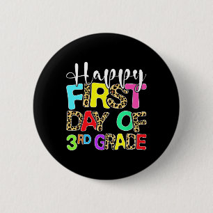 Happy First Day Of 3rd Grade Leopard Ck To School  6 Cm Round Badge