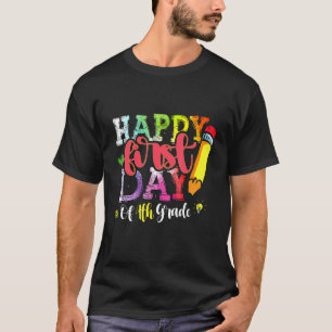 Happy First Day Of 4th Grade Tie Dye Back To Schoo T-Shirt